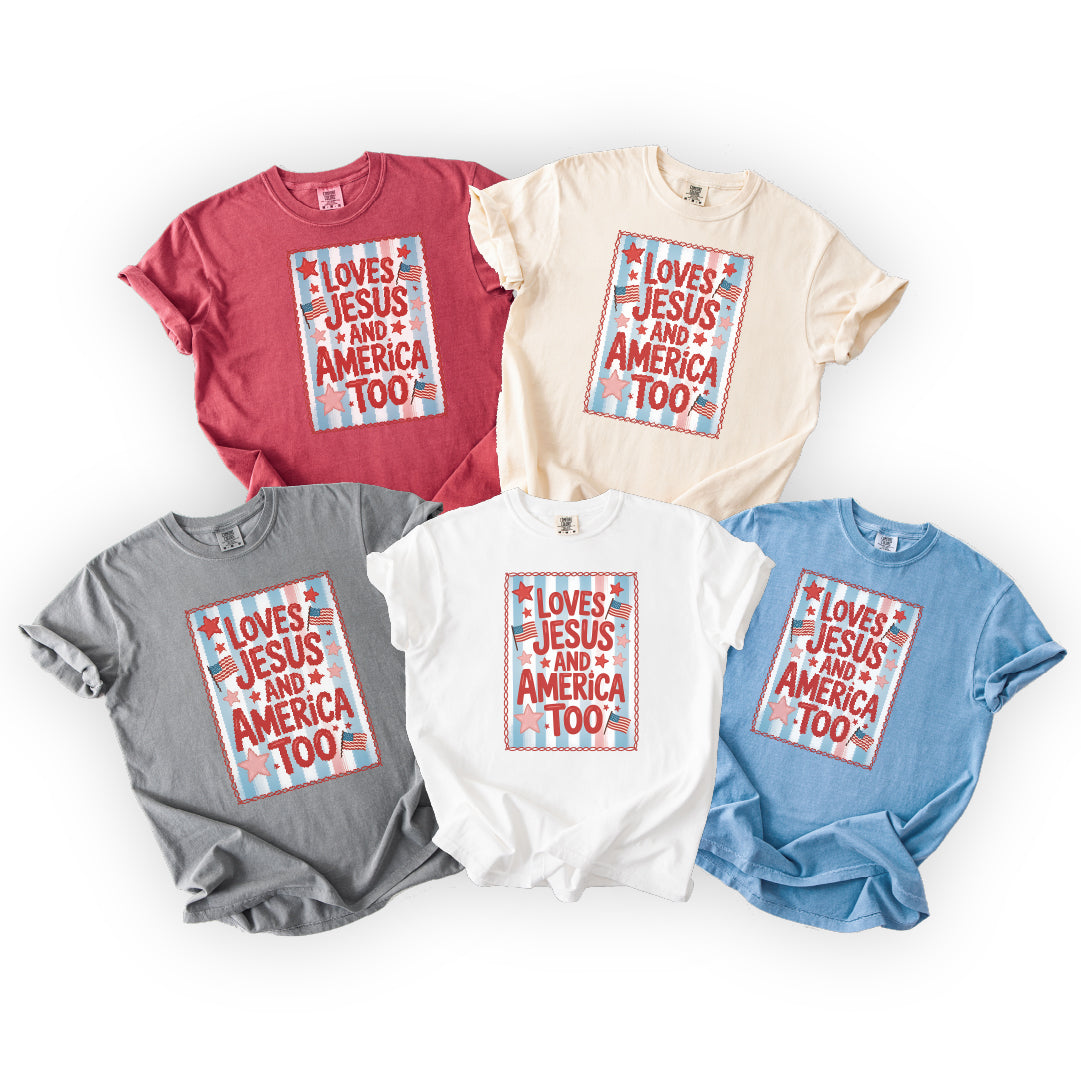 Loves Jesus and America Too Shirt | Patriotic Comfort Colors Tee | Christian 4th of July Shirt | Cute Faith & Freedom Tee