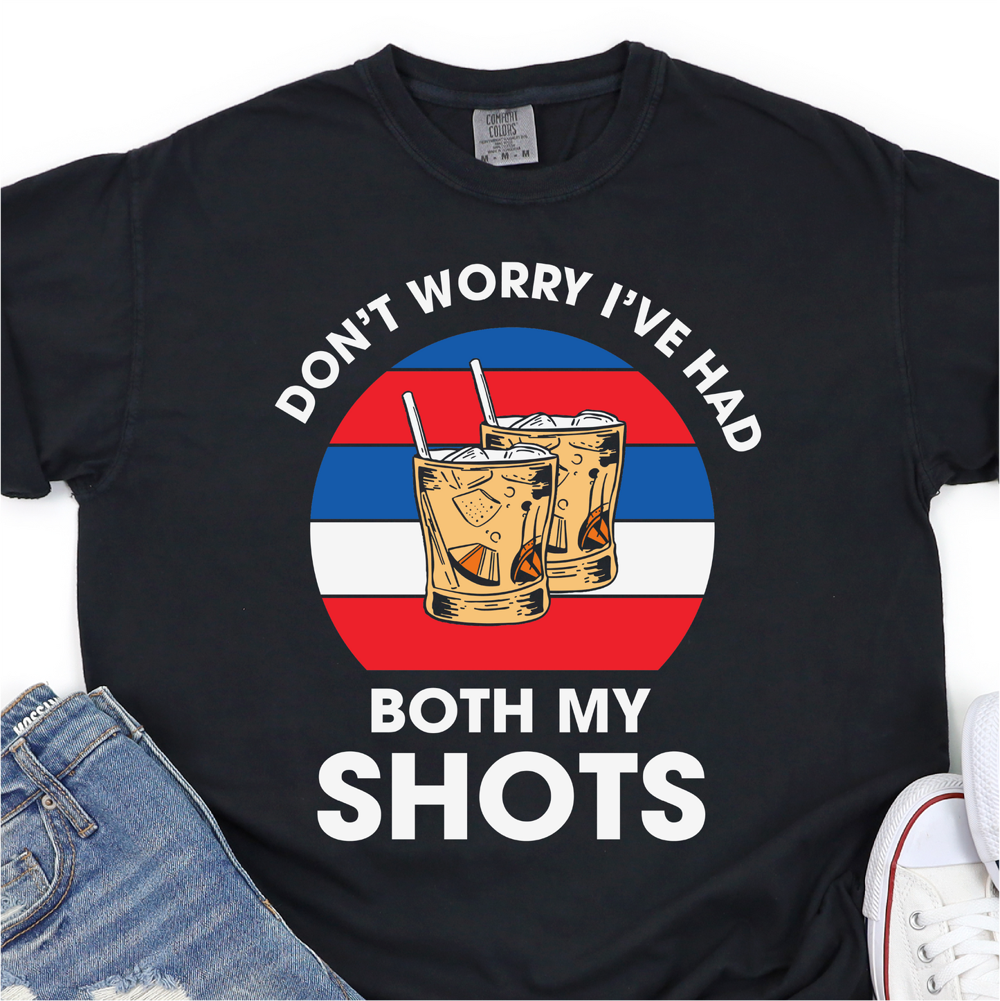 Don't Worry, I've Had Both My Shorts - Funny - 4th of July Graphic Tshirt - Independence Day Shirt