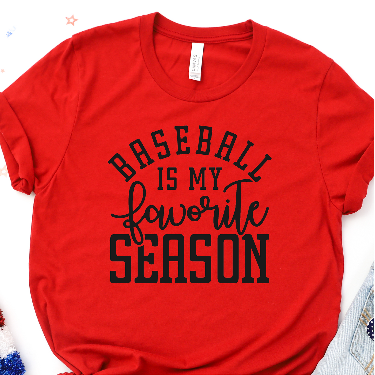 Baseball Is My Favorite Season - Black - Baseball Graphic Tshirt