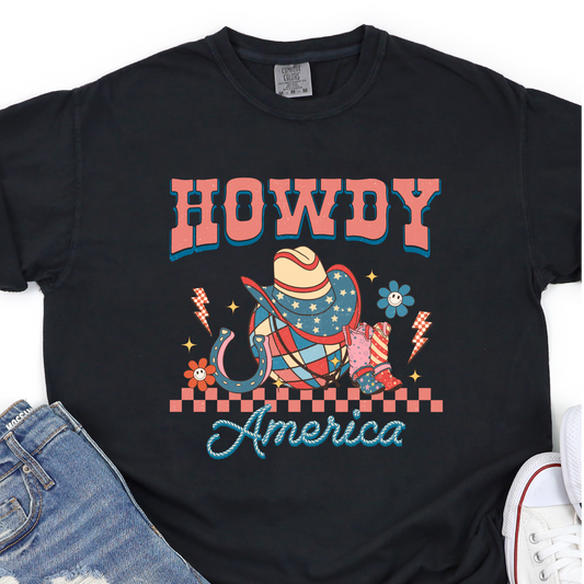 Howdy America - 4th of July Graphic Tshirt -  Independence Day Shirt