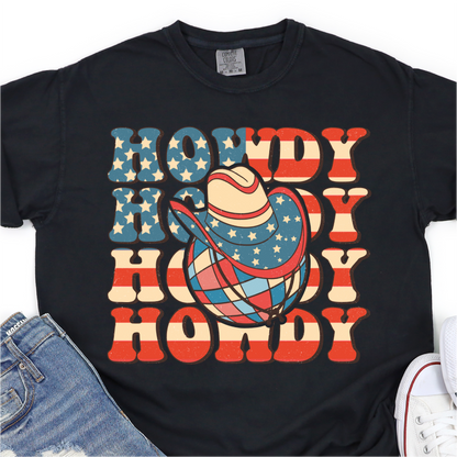 Howdy Howdy Howdy - American Flag - Cowboay Hat - 4th of July Graphic Tshirt -  Independence Day Shirt