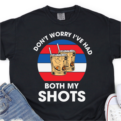 Don't Worry, I've Had Both My Shorts - Funny - 4th of July Graphic Tshirt -  Independence Day Shirt