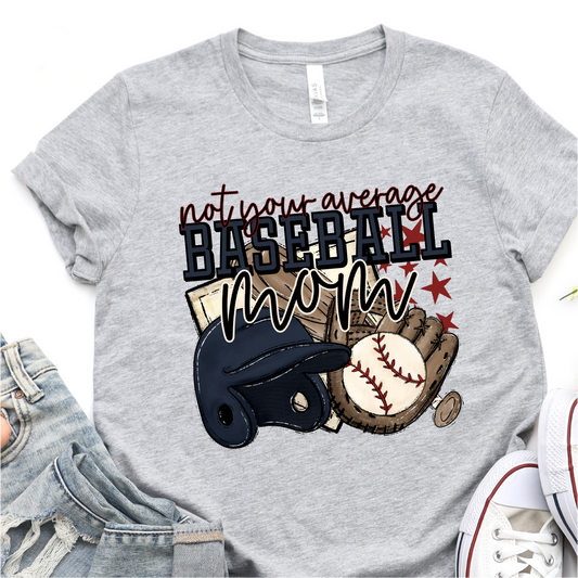 Not Your Average Baseball Mom -  Baseball Graphic Tshirt