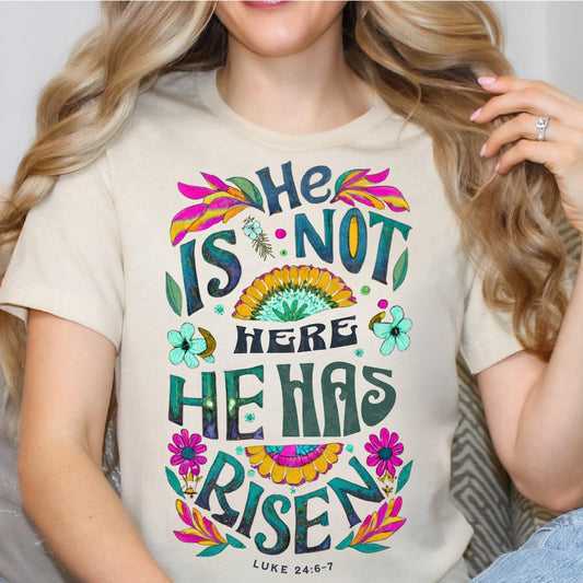 He Is Not Here, He Has Risen DTF T-Shirt Transfer - Nashville Design House