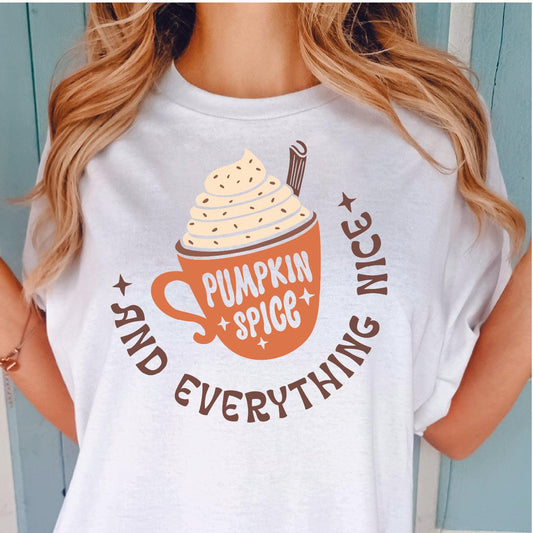 Pumpkin Spice And Everything Nice DTF Transfer - Nashville Design House