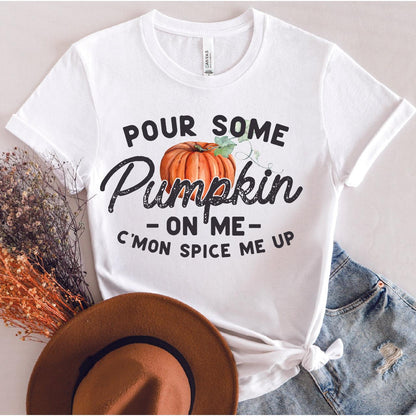 Pour Some Pumpkin On Me DTF Transfer - Nashville Design House