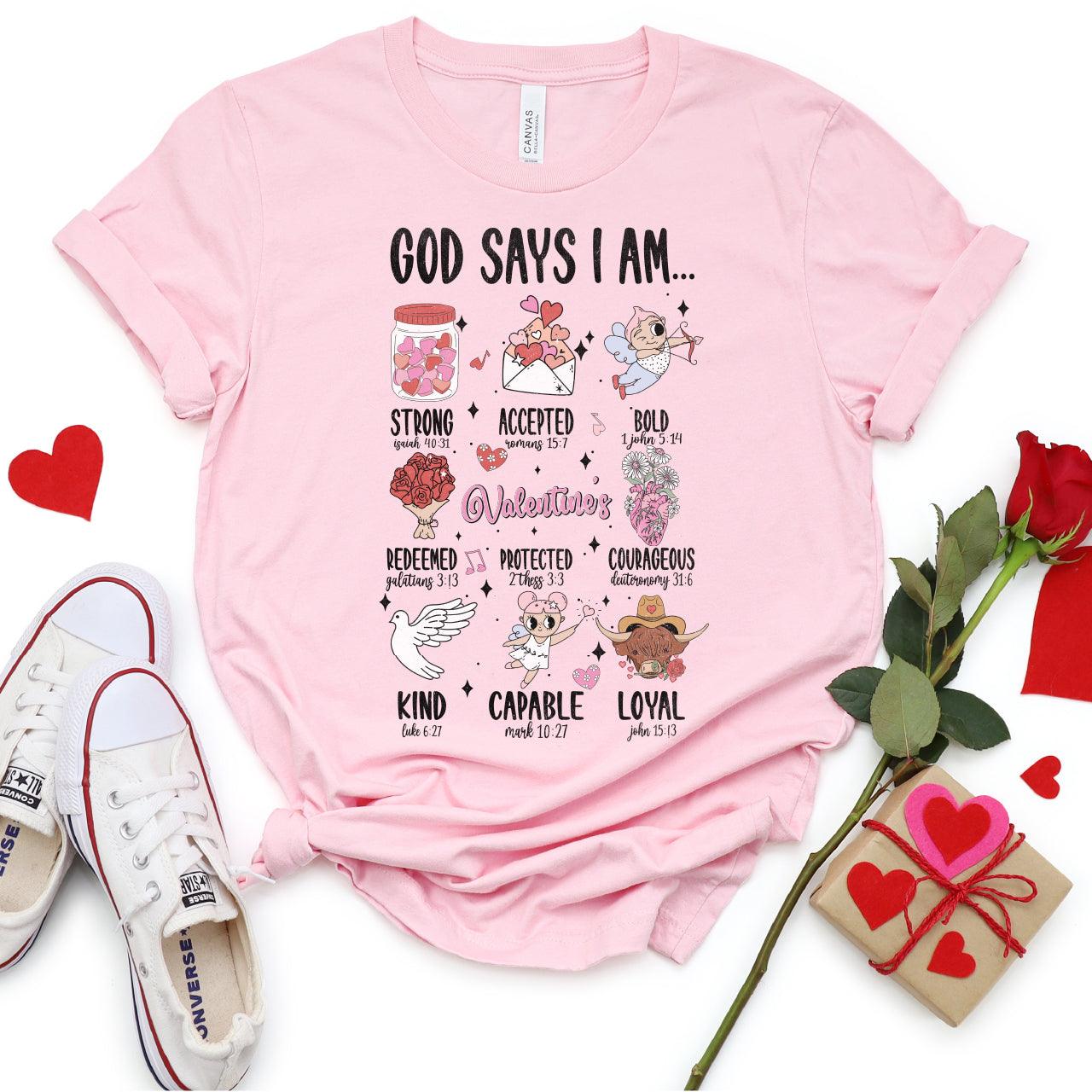 Valentine's God Says I Am DTF Transfer Print, T-Shirt Transfer - Nashville Design House