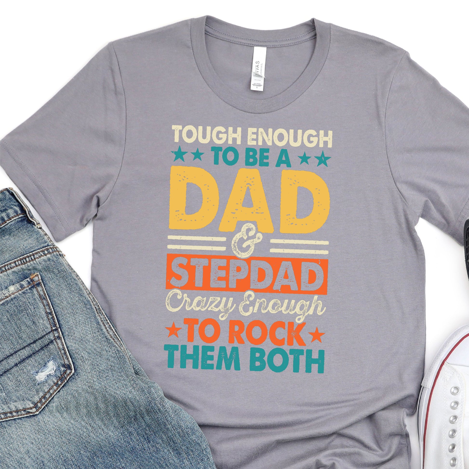 Tought Enough To Be a Dad and a Stepdad, Crazy Enought To Rock Them Both - Father's Day Graphic T-Shirt - T-shirt T-Shirt For Dad Nashville Design House