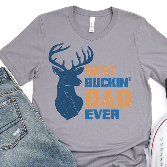 Best Buckin Dad Ever - Father's Day Graphic T-Shirt - T-shirt T-Shirt For Dad Nashville Design House