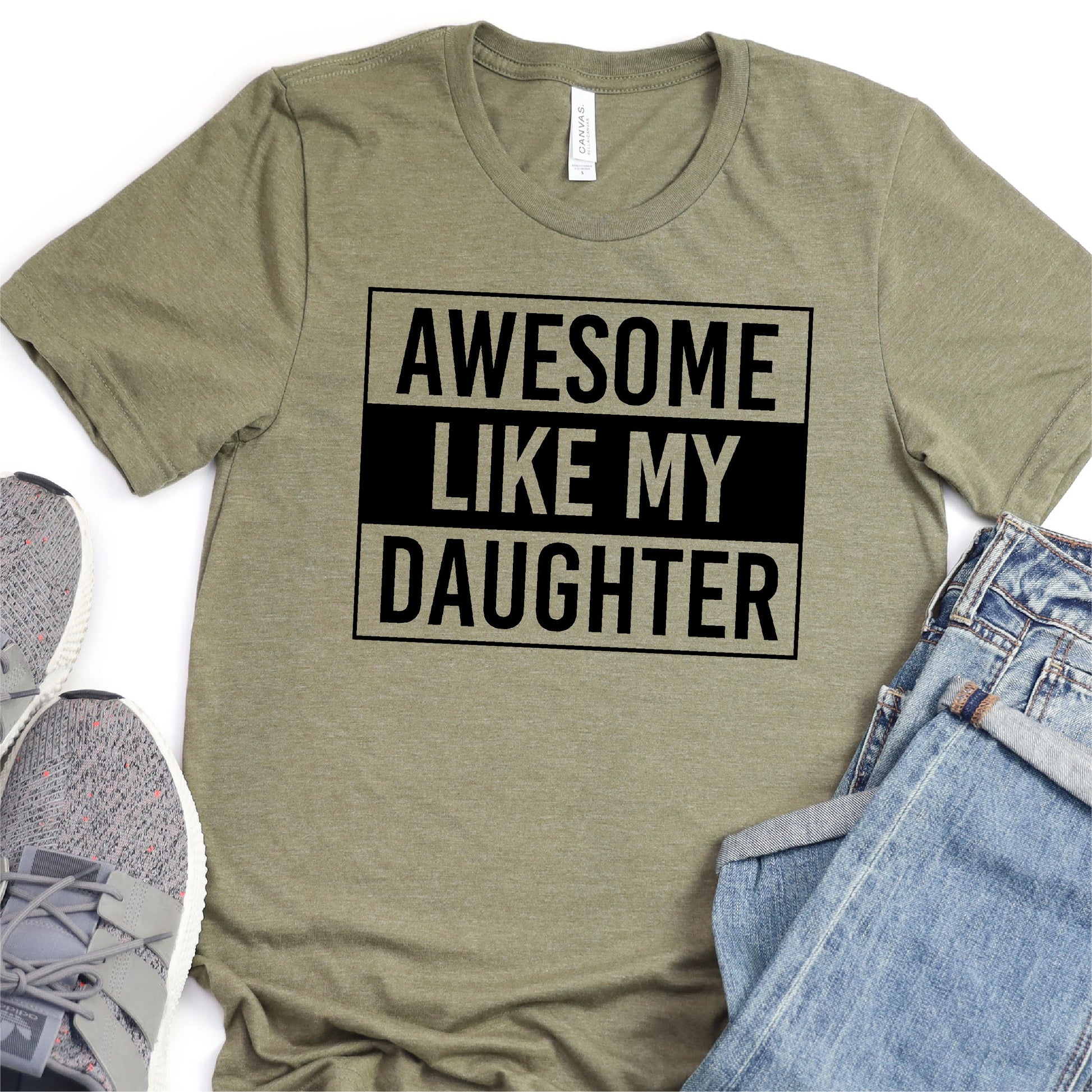 Awesome Like My Daughter- Father's Day Graphic T-Shirt - T-shirt T-Shirt For Dad Nashville Design House