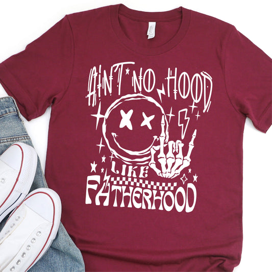 Ain't No Hood Like Fatherhood - White Print - Father's Day Graphic T-Shirt - T-shirt T-Shirt For Dad Nashville Design House