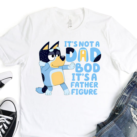 It's Not A Dad Bod, It's A Father Figure - Blue Dog - Father's Day Graphic T-Shirt - T-shirt T-Shirt For Dad Nashville Design House