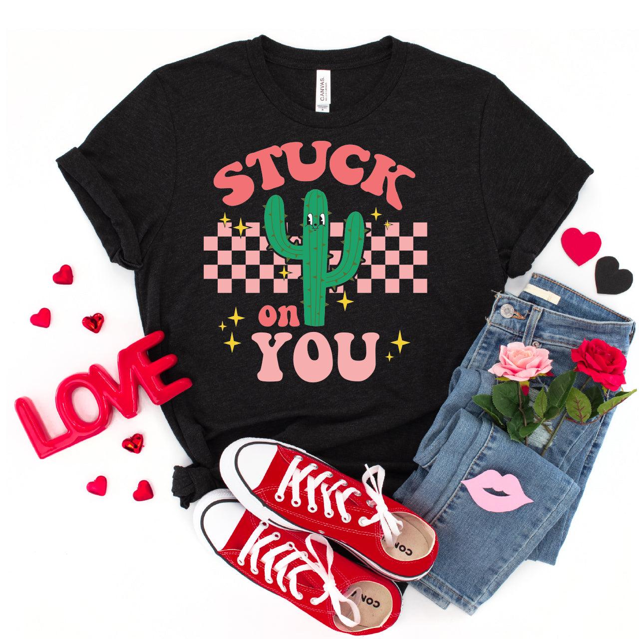 Stuck On You Valentine DTF Transfer Print, T-Shirt Transfer - Nashville Design House