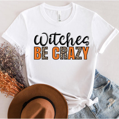 Witches Be Crazy DTF Transfers - Nashville Design House