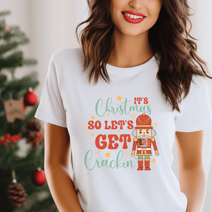 It's Christmas So Let's Get Crackin DTF Transfer - Nashville Design House