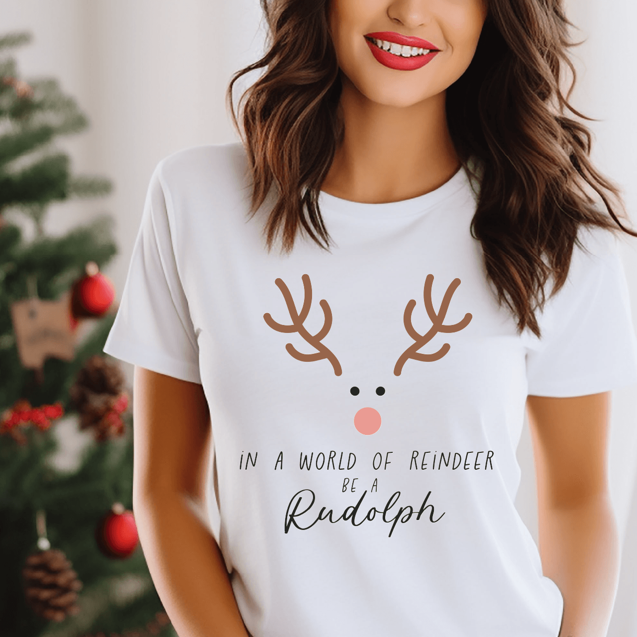 In A World Full Of Reindeer, Be A Rudolf DTF Transfer - Nashville Design House