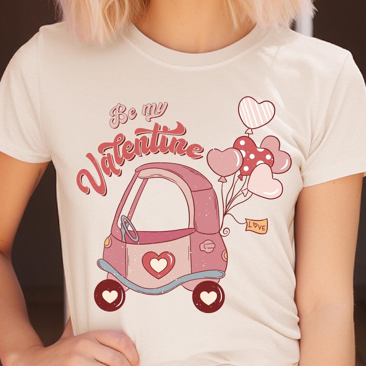 Be My Valentine DTF Transfer Print, T-Shirt Transfer - Nashville Design House