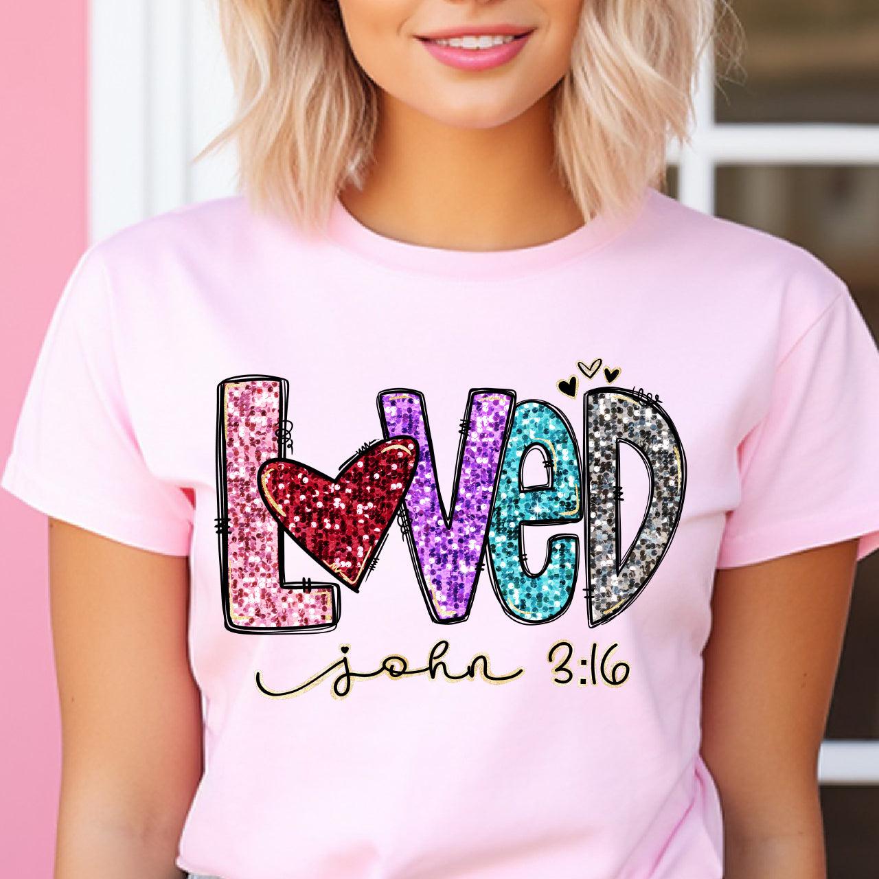 I Am Loved Valentine DTF Transfer Print, T-Shirt Transfer - Nashville Design House