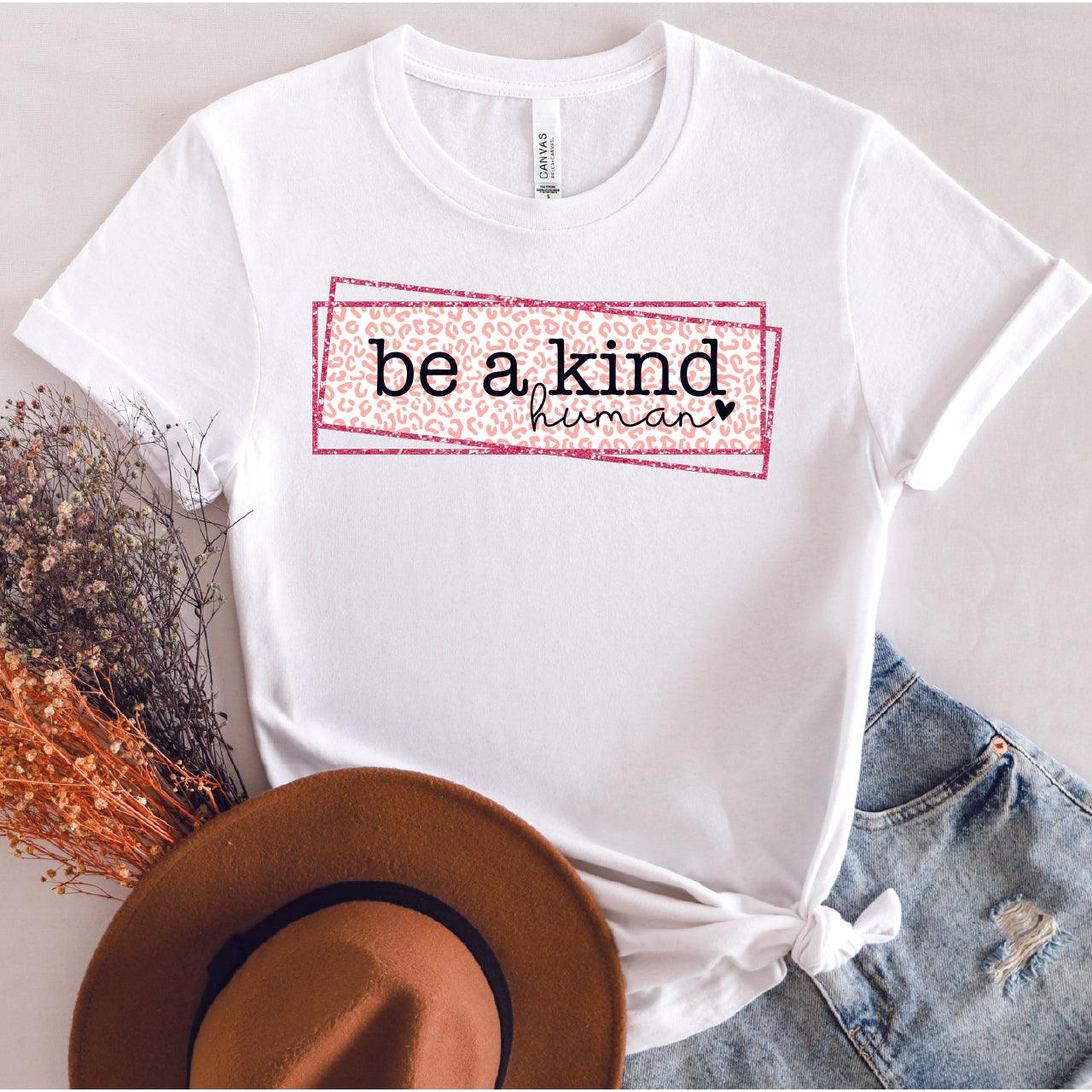 Be A Kind Human DTF Transfer - Nashville Design House