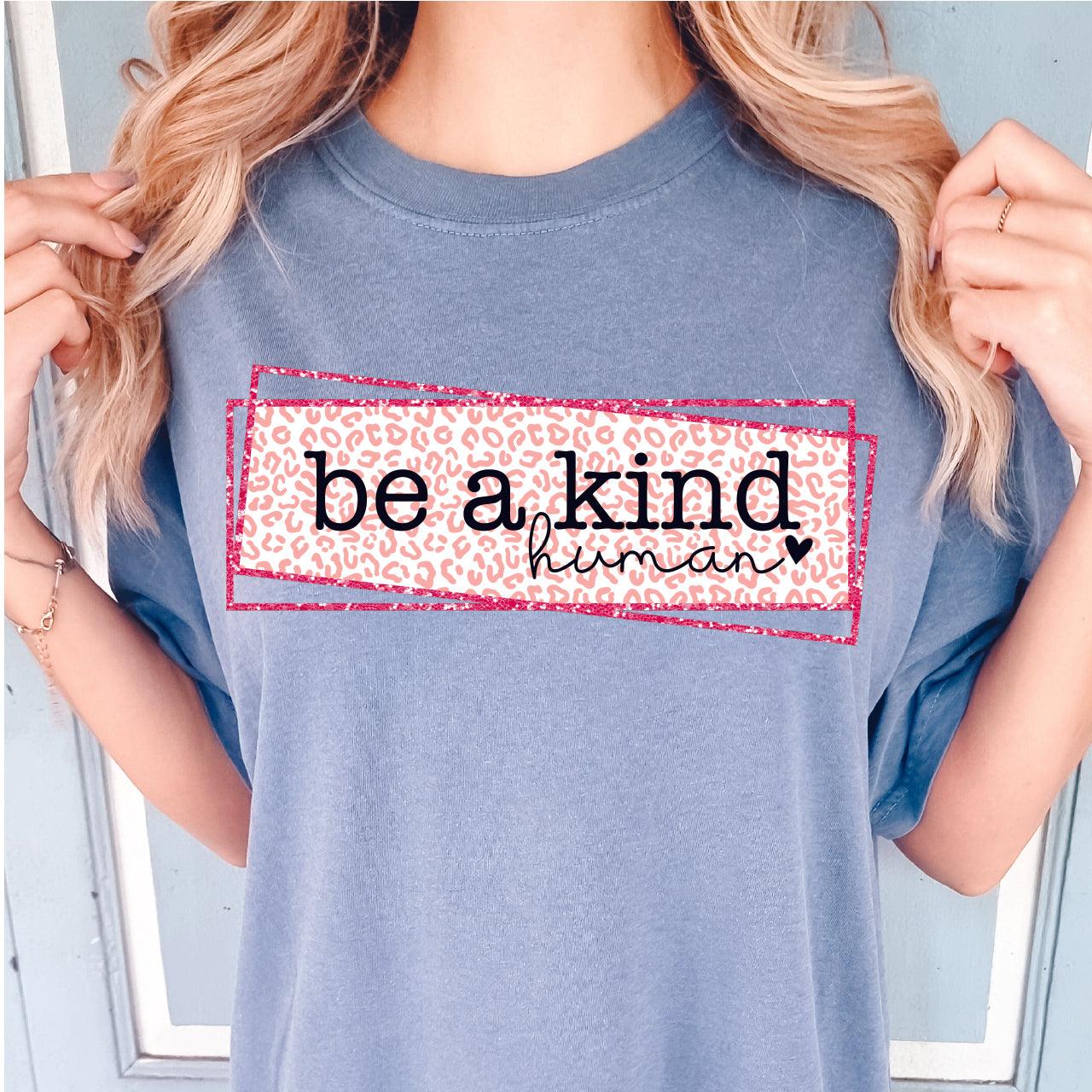 Be A Kind Human DTF Transfer - Nashville Design House