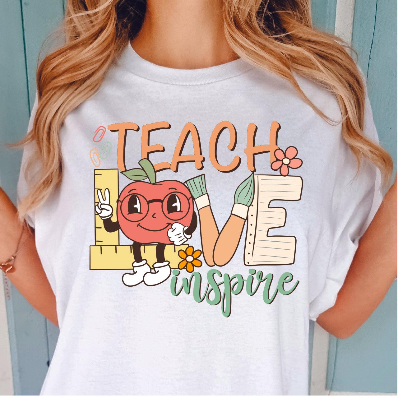 Teach Love Inspire DTF Transfer - Nashville Design House