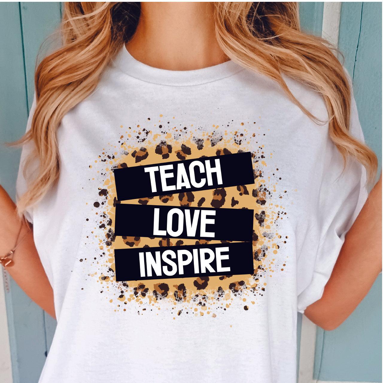 Teach Love Inspire DTF Transfer - Nashville Design House