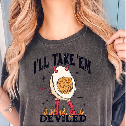 I'll Take Them Deviled DTF Transfer - Nashville Design House