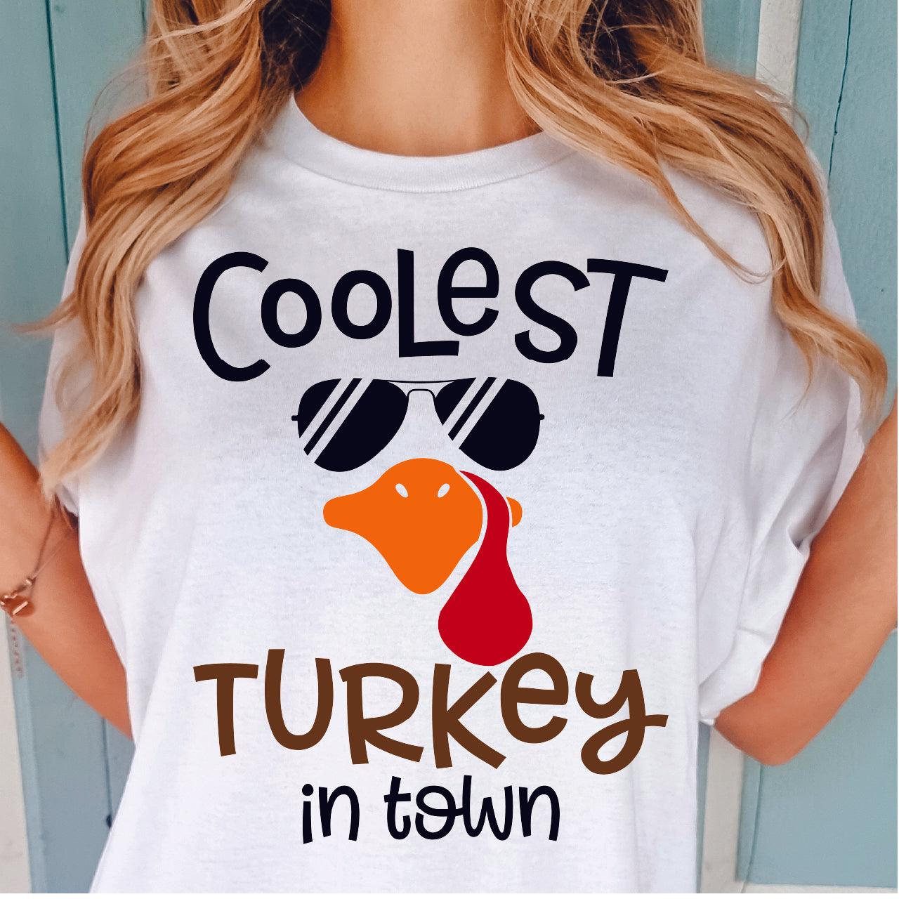 Coolest Turkey In Town DTF Transfer - Nashville Design House